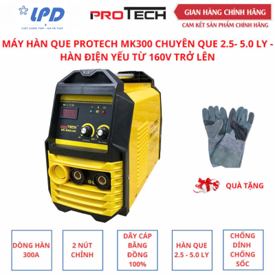 Máy hàn que Protech MK300 chuyên hàn công nghiệp sử dụng que 2.5 -5.0 ly hàn được điện yếu từ 160V trở lên