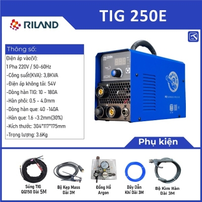 Máy Hàn Riland TIG 250E - Giải Pháp Hàn Đáng Tin Cậy cho Mọi Công Trình