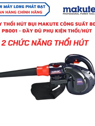 Máy thổi hút bụi 2 chức năng công suất 800W Makute chính hãng