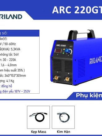 Máy Hàn Riland ARC 220GT – Hiệu Suất Cao, Công Nghệ Hiện Đại