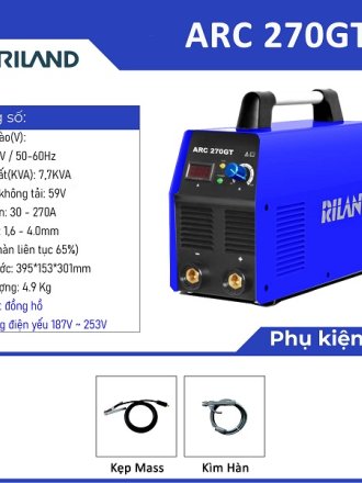 Máy Hàn Que Riland ARC 270GT: Giải Pháp Hàn Chất Lượng Cao Với Công Nghệ Hiện Đại